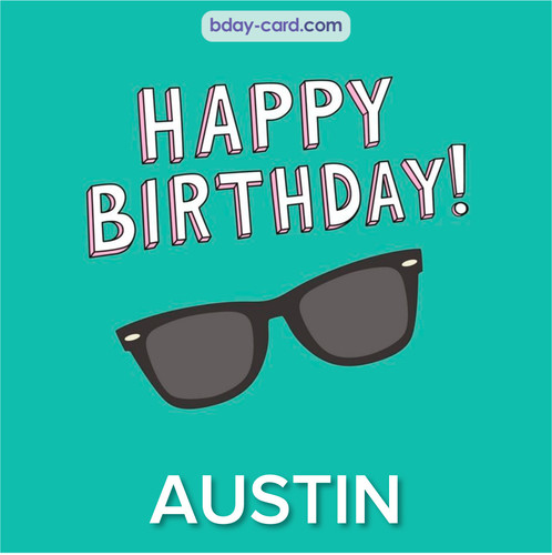 Happy Birthday pic for Austin with glasses