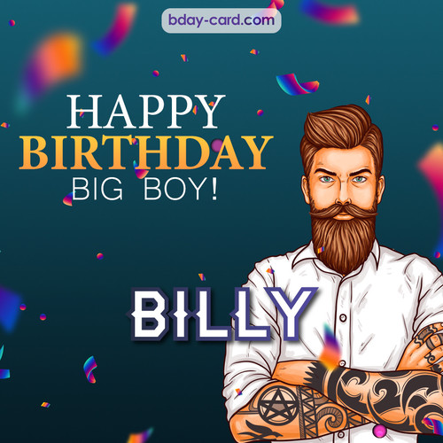 BDay big boy Billy - Happy Birthday