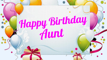 Happy Birday Aunt