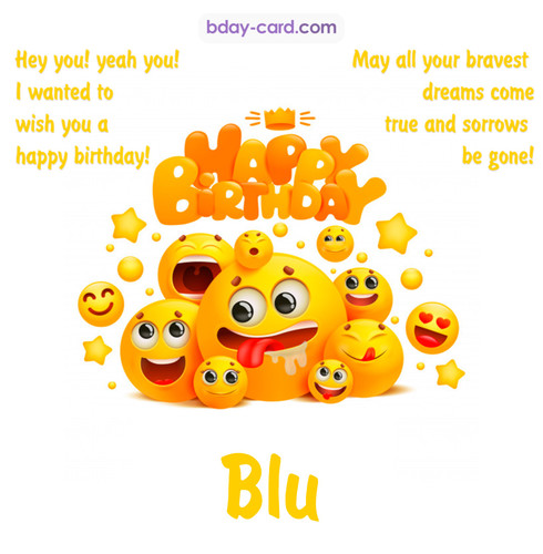 Happy Birthday images for Blu with Emoticons