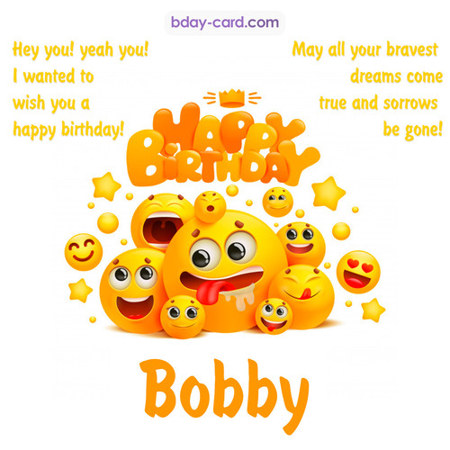 Happy Birthday images for Bobby with Emoticons
