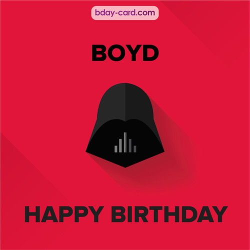 Happy Birthday pictures for Boyd with Darth Vader
