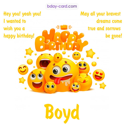 Happy Birthday images for Boyd with Emoticons
