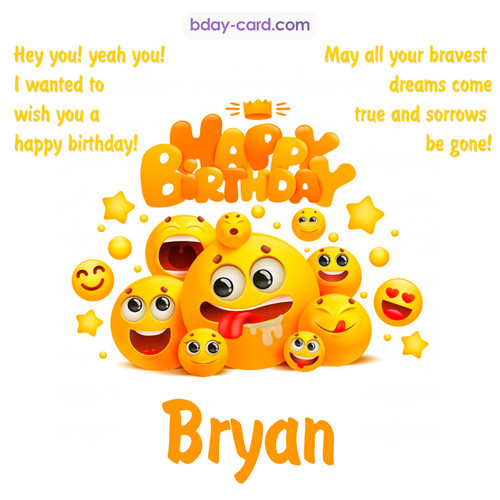 Happy Birthday images for Bryan with Emoticons