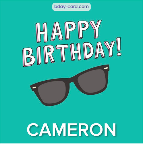 Happy Birthday pic for Cameron with glasses