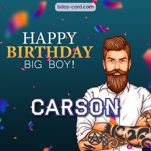 BDay big boy Carson - Happy Birthday