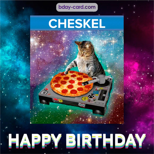 Meme with a cat for Cheskel - Happy Birthday