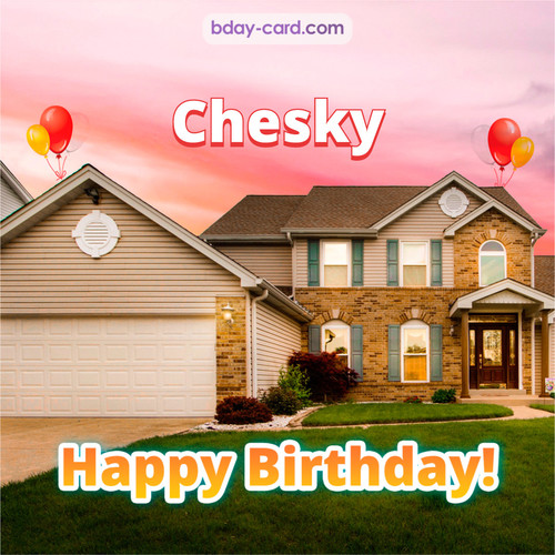Birthday pictures for Chesky with house