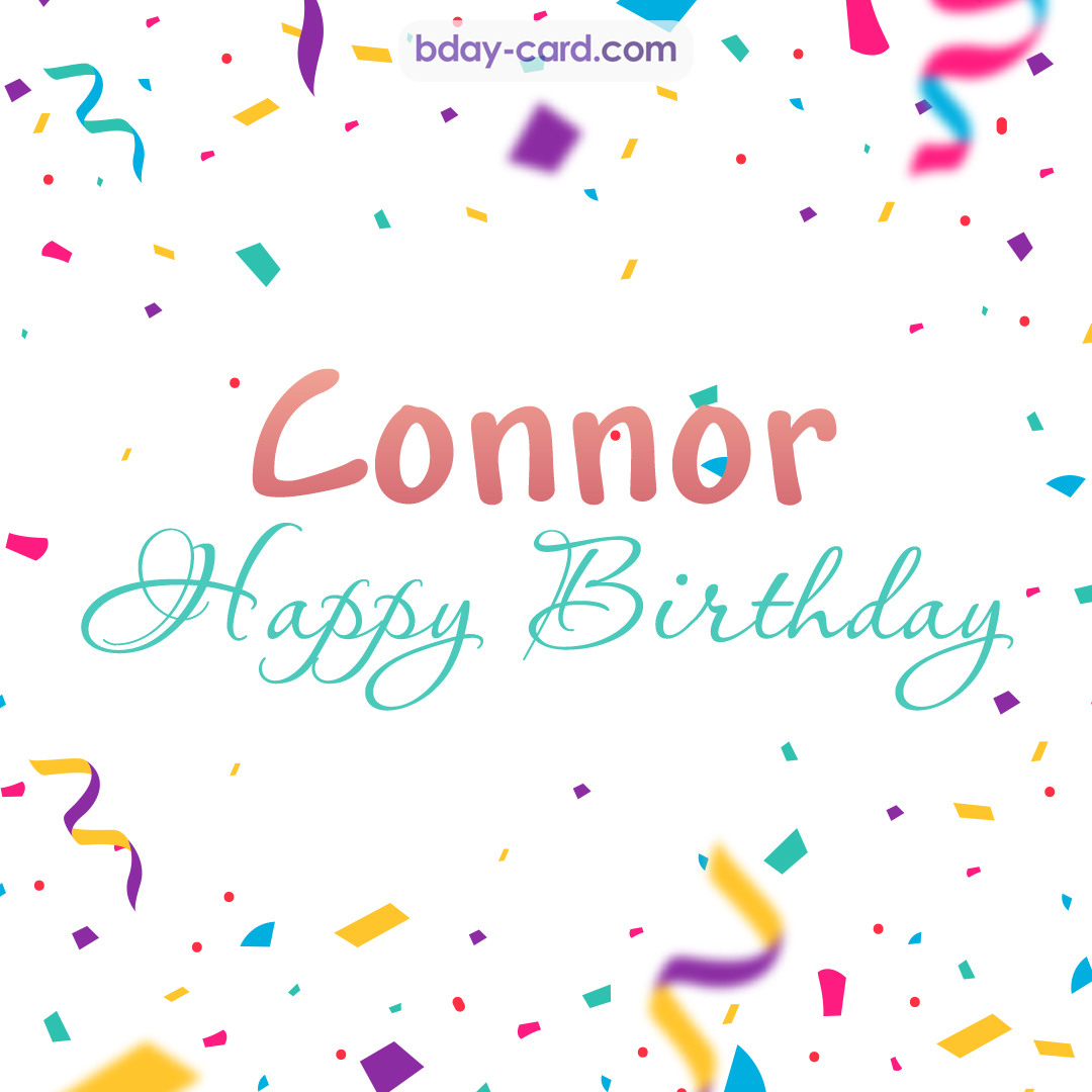 Birthday Images For Connor 💐 — Free Happy Bday Pictures And Photos