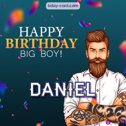 BDay big boy Daniel - Happy Birthday