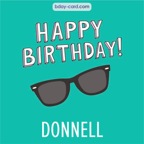 Happy Birthday pic for Donnell with glasses