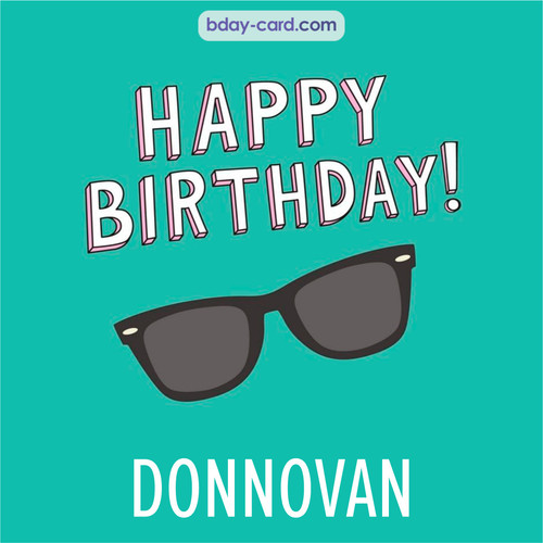 Happy Birthday pic for Donnovan with glasses