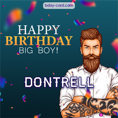 BDay big boy Dontrell - Happy Birthday