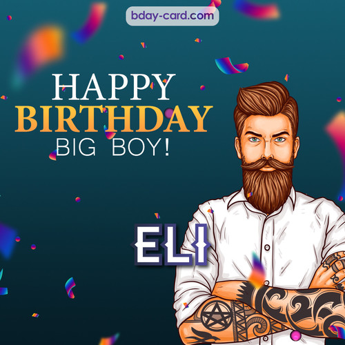 BDay big boy Eli - Happy Birthday