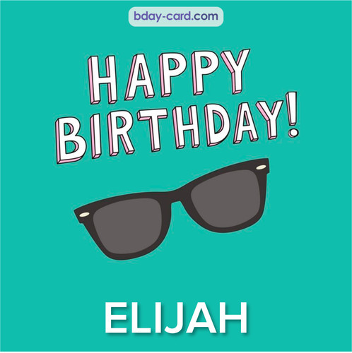 Happy Birthday pic for Elijah with glasses