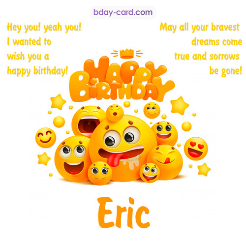 Happy Birthday images for Eric with Emoticons