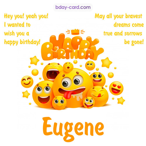 Happy Birthday images for Eugene with Emoticons