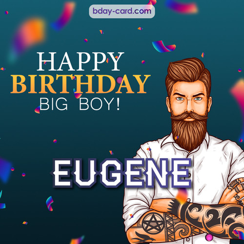 BDay big boy Eugene - Happy Birthday