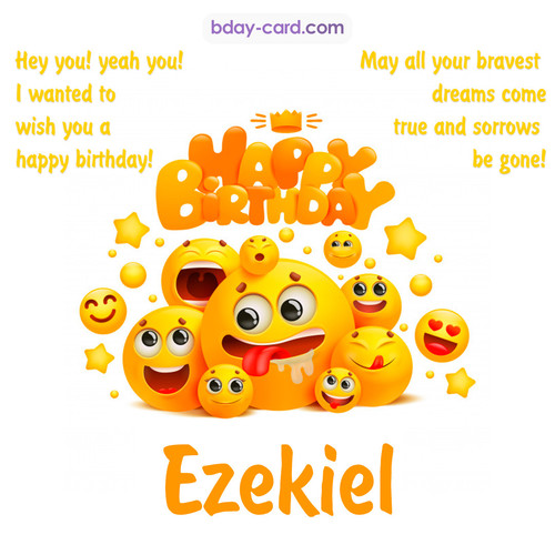 Happy Birthday images for Ezekiel with Emoticons