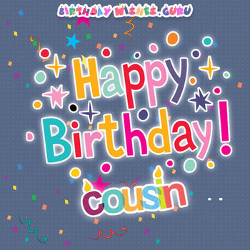 Birday Wishes for a Cousin