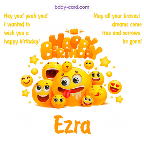 Happy Birthday images for Ezra with Emoticons