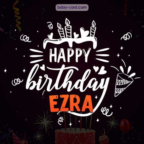 Black Happy Birthday cards for Ezra
