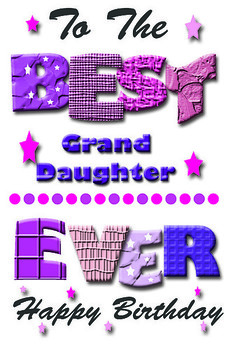 Female Relation Birday Cards To e Best Grand Daughter Ever