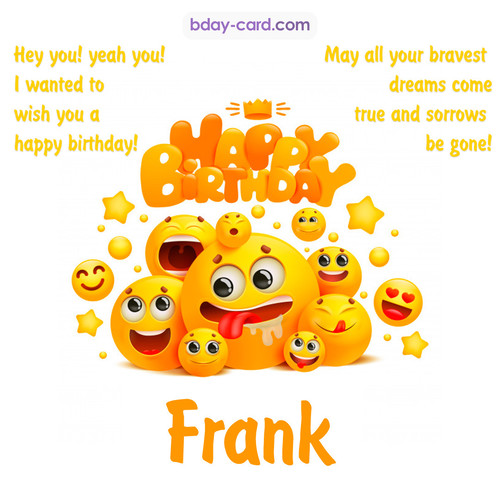 Happy Birthday images for Frank with Emoticons