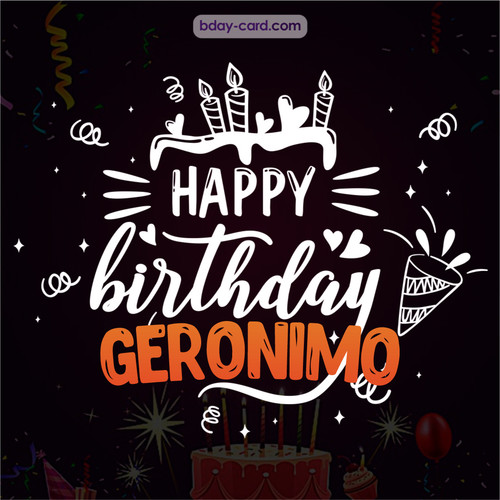 Black Happy Birthday cards for Geronimo