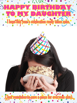 Celebration Takes Cake Funny Birday Card for Daughter