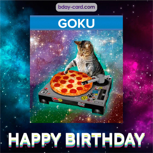 Meme with a cat for Goku - Happy Birthday