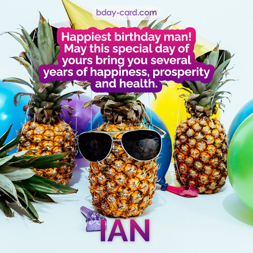 Happiest birthday pictures for Ian with Pineapples