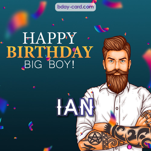 BDay big boy Ian - Happy Birthday