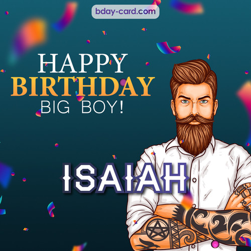 BDay big boy Isaiah - Happy Birthday