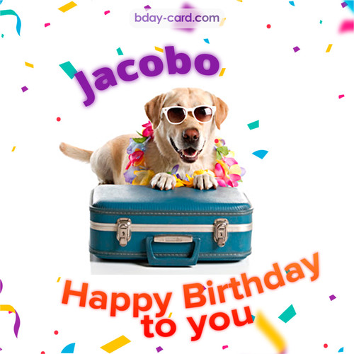 Funny Birthday pictures for Jacobo