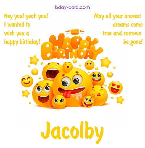 Happy Birthday images for Jacolby with Emoticons