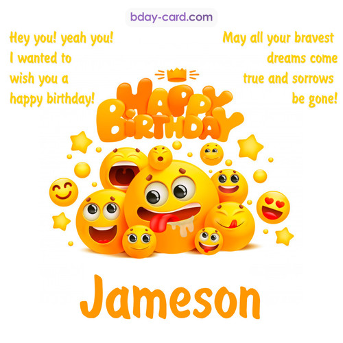 Happy Birthday images for Jameson with Emoticons