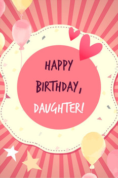 Birday wishes for your Daughter