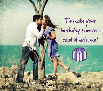 121 Super romantic birthday wishes for him