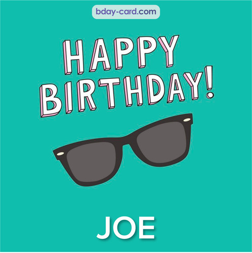 Happy Birthday pic for Joe with glasses