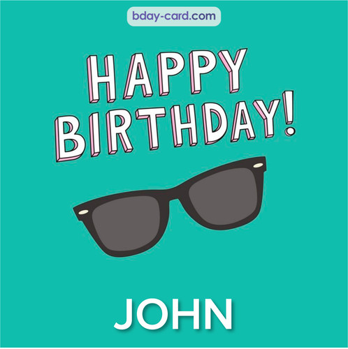 Happy Birthday pic for John with glasses