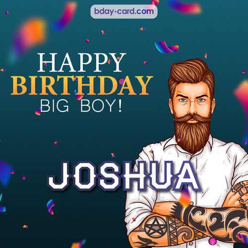 BDay big boy Joshua - Happy Birthday