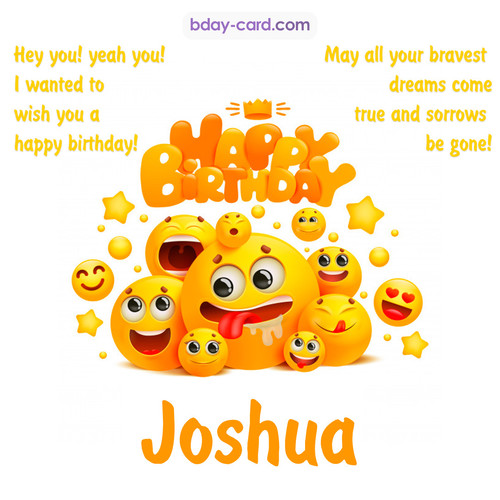 Happy Birthday images for Joshua with Emoticons