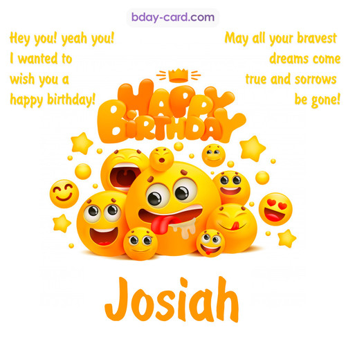 Happy Birthday images for Josiah with Emoticons