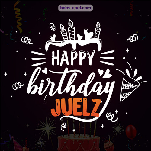 Black Happy Birthday cards for Juelz