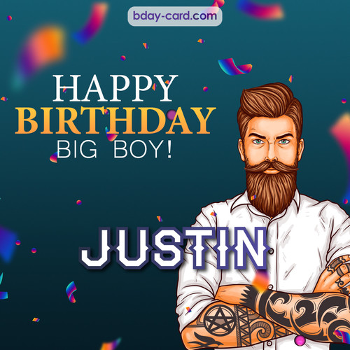 BDay big boy Justin - Happy Birthday