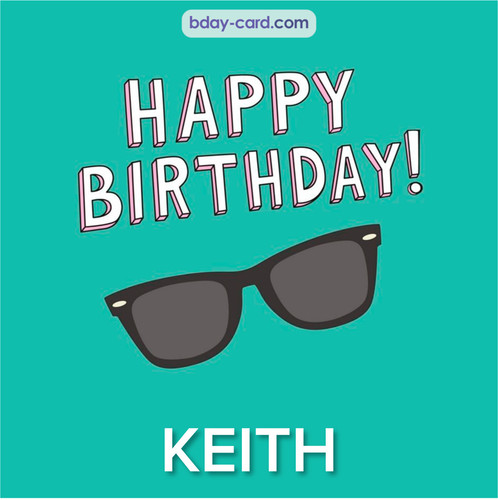 Happy Birthday pic for Keith with glasses