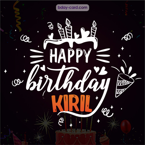 Black Happy Birthday cards for Kiril