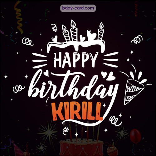 Black Happy Birthday cards for Kirill