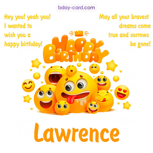 Happy Birthday images for Lawrence with Emoticons